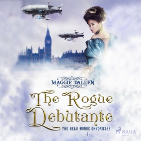 The Rogue Debutante (ljudbok) av Maggie Dallen