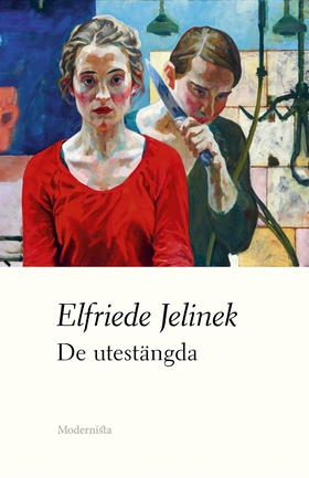 De utestängda (e-bok) av Elfriede Jelinek