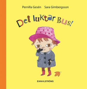 Det luktar bus! (e-bok) av Pernilla Gesén