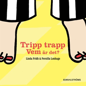 Tripp trapp vem är det? (e-bok) av Linda Fridh