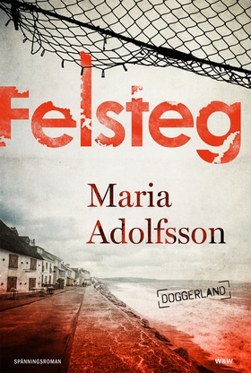 Felsteg (e-bok) av Maria Adolfsson