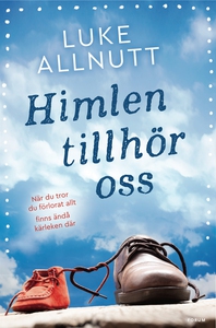 Himlen tillhör oss (e-bok) av Luke Allnutt