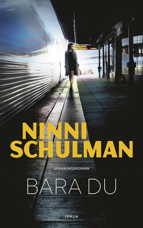 Bara du (e-bok) av Ninni Schulman