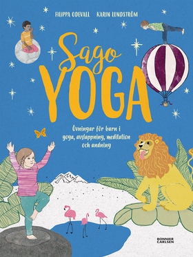 Sagoyoga : övningar för barn i yoga, andning, a
