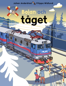 Bojan och tåget (e-bok) av Johan Anderblad