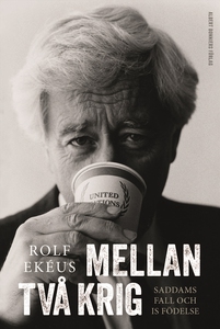 Mellan två krig (e-bok) av Rolf Ekéus