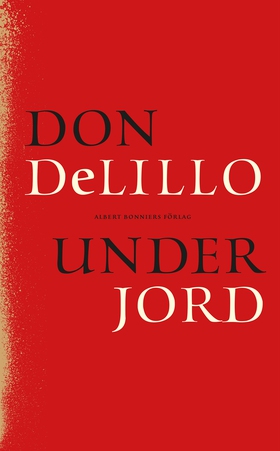 Under jord (e-bok) av Don DeLillo