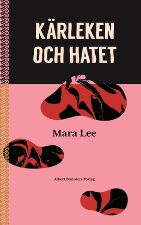 Kärleken och hatet (e-bok) av Mara Lee
