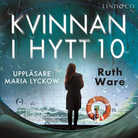 Kvinnan i hytt 10 (ljudbok) av Ruth Ware