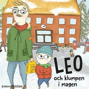 Leo 1 - Leo och klumpen i magen (ljudbok) av Ch