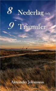 8 nederlag och 9 triumfer (ljudbok) av Alexande