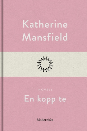 En kopp te (e-bok) av Katherine Mansfield