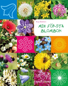 Min första blombok (e-bok) av Anja Baklien