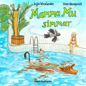 Mamma Mu simmar (ljudbok) av Jujja Wieslander