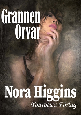 Grannen Orvar (e-bok) av Nora Higgins