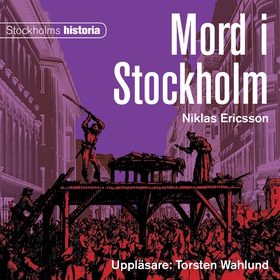 Mord i Stockholm (ljudbok) av Niklas Ericsson