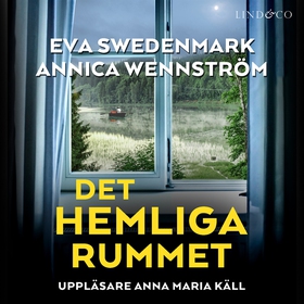 Det hemliga rummet (ljudbok) av Annica Wennströ