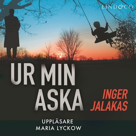 Ur min aska (ljudbok) av Inger Jalakas