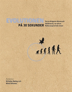 Evolutionen på 30 sekunder : de 50 viktigaste i