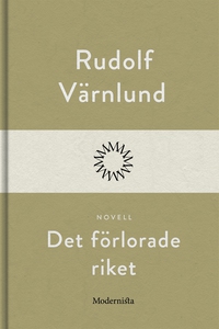 Det förlorade riket (e-bok) av Rudolf Värnlund