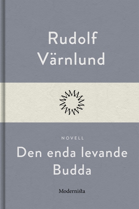 Den enda levande Budda (e-bok) av Rudolf Värnlu