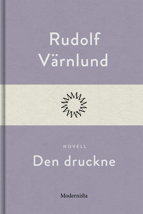 Den druckne (e-bok) av Rudolf Värnlund