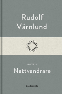 Nattvandrare (e-bok) av Rudolf Värnlund