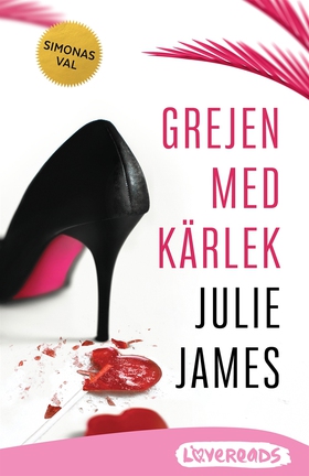 Grejen med kärlek (e-bok) av Julie James