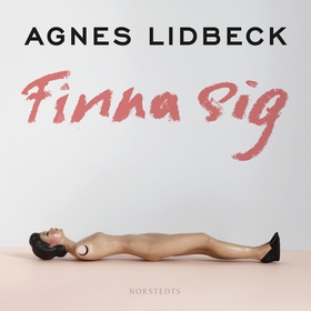 Finna sig (ljudbok) av Agnes Lidbeck