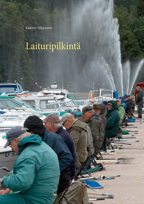 Laituripilkintä: Kokemuksia ja opittua (e-bok)