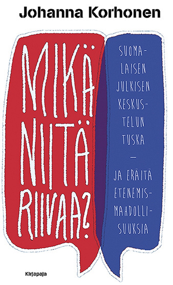 Mikä niitä riivaa?