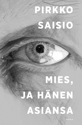 Mies, ja hänen asiansa (e-bok) av Pirkko Saisio