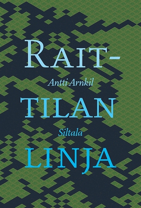 Raittilan linja (e-bok) av Antti Arnkil