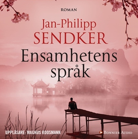 Ensamhetens språk (ljudbok) av Jan-Philipp Send