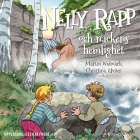 Nelly Rapp och Näckens hemlighet (ljudbok) av M