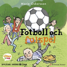 Fotboll och fulspel (ljudbok) av Marie Oskarsso