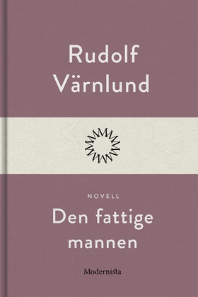 Den fattige mannen (e-bok) av Rudolf Värnlund