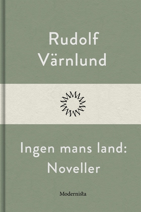 Ingen mans land: Noveller (e-bok) av Rudolf Vär