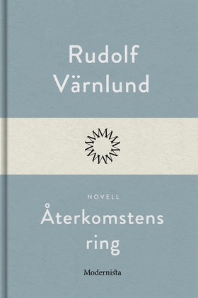 Återkomstens ring (e-bok) av Rudolf Värnlund