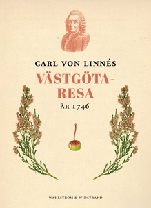 Carl von Linnés västgötaresa 1746 (e-bok) av Ca