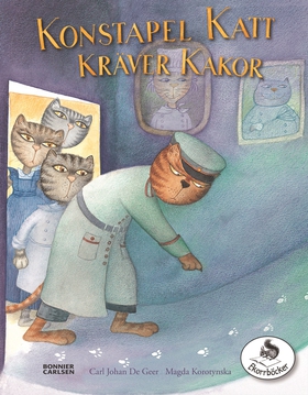 Konstapel Katt kräver kakor (e-bok) av Carl Joh