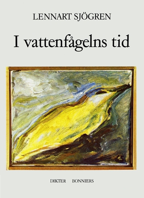 I vattenfågelns tid : dikter (e-bok) av Lennart