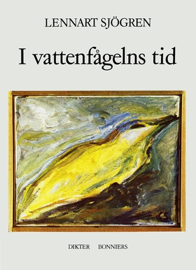 I vattenfågelns tid : Dikter (e-bok) av Lennart