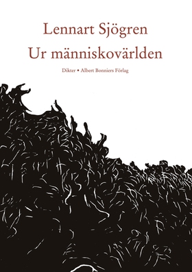 Ur människovärlden : dikter (e-bok) av Lennart