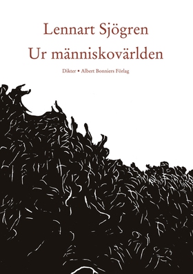 Ur människovärlden : dikter (e-bok) av Lennart 