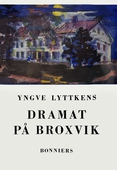 Dramat på Broxvik