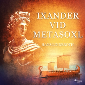 Ixander vid Metasoxl (ljudbok) av Hans Linderot