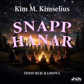 Snapphanar (ljudbok) av Kim M. Kimselius