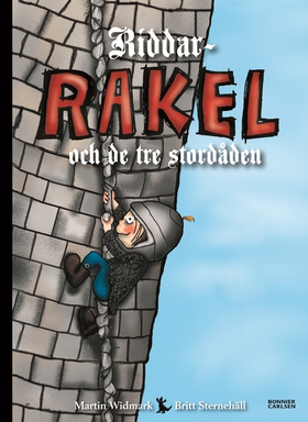 Riddar-Rakel och de tre stordåden (e-bok) av Ma