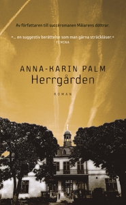 Herrgården (e-bok) av Anna-Karin Palm